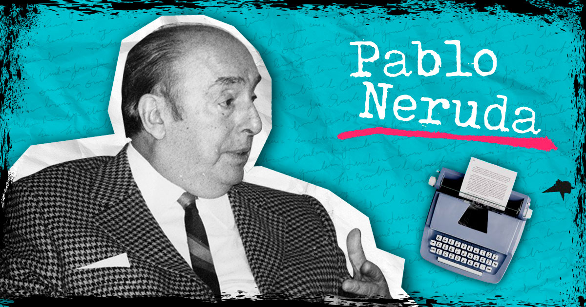 Portada de posteo Pablo Neruda